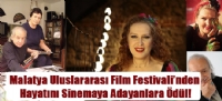 Malatya Uluslararası Film Festivali’nden Hayatını Sinemaya Adayanlara Ödül!