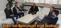 'Alima Yeni Malatyaspor ortak paydamz'