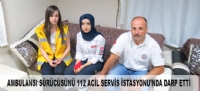 AMBULANSI SRCSN 112 ACL SERVS STASYONUNDA DARP ETT