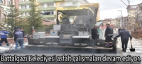 Battalgazi Belediyesi asfalt almalar devam ediyor.