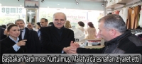 Başbakan Yardımcısı Kurtulmuş, Malatya’da esnafları ziyaret etti