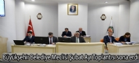 Bykehir Belediye Meclisi ubat Ay Toplants sona erdi