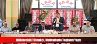 Milletvekili Tüfenkci, Muhtarlarla Toplantı Yaptı