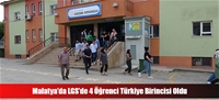 Malatya’da LGS’de 4 Öğrenci Türkiye Birincisi Oldu