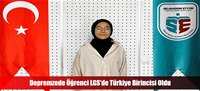 Depremzede Öğrenci LGS’de Türkiye Birincisi Oldu