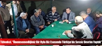 Tüfenkci, “Önemsemediğiniz Bir Oyla Biz Esasında Türkiye’de Sessiz Devrim Yaptık”