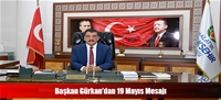 Başkan Gürkan’dan 19 Mayıs Mesajı