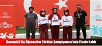 Darendeli Kz renciler Trkiye ampiyonas'nda Finale Kald