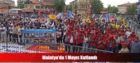 Malatya'da 1 Mays Kutland
