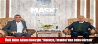 Ünlü Bilim Adamı Konuştu; “Malatya, İstanbul'dan Daha Güvenli”