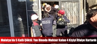 Malatya’da 5 Katlı Çöktü: Yan Binada Mahsur Kalan 4 Kişiyi İtfaiye Kurtardı