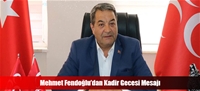 Mehmet Fendoludan Kadir Gecesi Mesaj