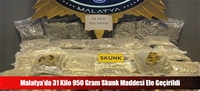 Malatya’da 31 Kilo 950 Gram Skunk Maddesi Ele Geçirildi
