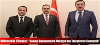 Milletvekili Tüfenkci: “Sanayi Bakanımızla Malatya’nın Taleplerini Konuştuk”