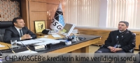 CHP İl Başkanı Kiraz KOSGEB'e kredilerin kime verildiğini sordu