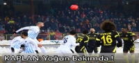 Kaplan: yoğun bakımda!