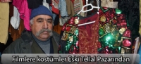 Filmlere kostümler Eski Tellal Pazarından