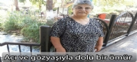İki oğlunu ve eşini art arda kaybeden kadın ağabeyinin cenazesinde öldü