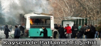 Kayseri'de Patlama  13 şehit