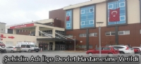 Şehidin Adı İlçe Devlet Hastanesine Verildi