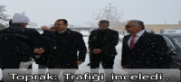 Vali Toprak trafiğin durumunu İnceledi