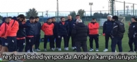 Yeşilyurt Belediyespor'da Antalya kampı sürüyor
