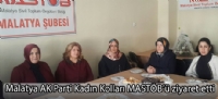 Malatya AK Parti Kadın Kolları MASTÖB'ü ziyaret etti
