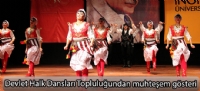 Devlet Halk Dansları Topluluğundan muhteşem gösteri