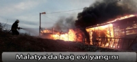 Malatya'da bağ evi yangını