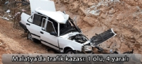 Malatya'da trafik kazası: 1 ölü, 4 yaralı