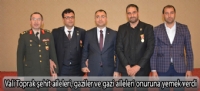 Vali Toprak şehit aileleri, gaziler ve gazi aileleri onuruna yemek verdi