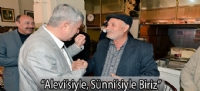 “Alevi'siyle, Sünni'siyle Biriz”