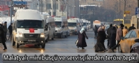 Malatyalı minibüsçü ve servisçilerden teröre tepki