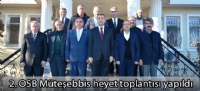 2. OSB Müteşebbis heyet toplantısı yapıldı