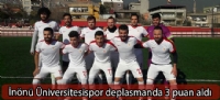 İnönü Üniversitesispor deplasmanda 3 puan aldı