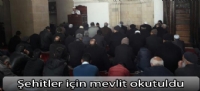 Şehitler için mevlit okutuldu