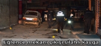 Eğlence mekanı çıkışı silahlı kavga