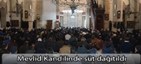 Mevlid Kandilinde süt dağıtıldı