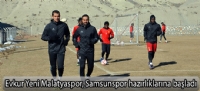 Evkur Yeni Malatyaspor, Samsunspor hazırlıklarına başladı