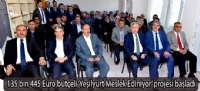 135 bin 445 Euro bütçeli 'Yeşilyurt Meslek Ediniyor' projesi başladı