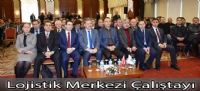 Malatya'da 'Lojistik Merkezi Çalıştayı' düzenlendi