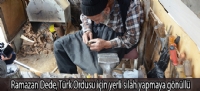 Ramazan Dede, Türk Ordusu için yerli silah yapmaya gönüllü