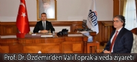 Prof. Dr. Özdemir'den Vali Toprak'a veda ziyareti