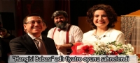 "Hangisi Babası" adlı tiyatro oyunu sahnelendi