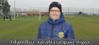 İrfan Buz, taraftara güveniyor