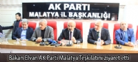 Bakan Elvan AK Parti Malatya Teşkilatını ziyaret etti
