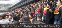 MASTÖB'den Evkur Yeni Malatyaspor'a İstanbul'da tribün desteği