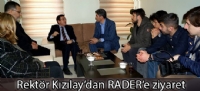 Rektör Kızılay'dan RADER'e ziyaret