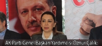 AK Parti Genel Başkan Yardımcısı Öznur Çalık: