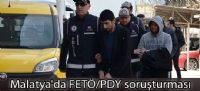 Malatya'da FETÖ/PDY soruşturması